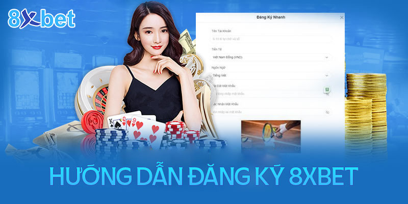 Điều kiện để đăng ký 8xbet